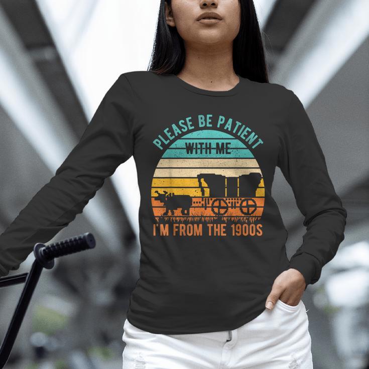 PLEASE BE PATIENT I'M FROM THE 1900s Vintage 1900s 90s Unisex Long Sleeve T-Shirt PLEASE BE PATIENT I'M FROM THE 1900s Vintage 1900s 90s Unisex Long Sleeve T-Shirt