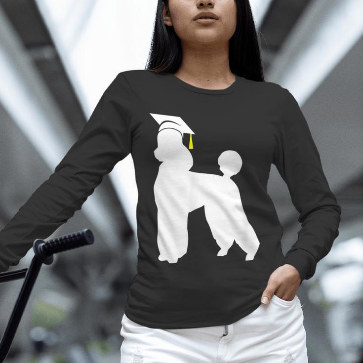 Poodle Graduation Dog Graduate Unisex Long Sleeve T-Shirt