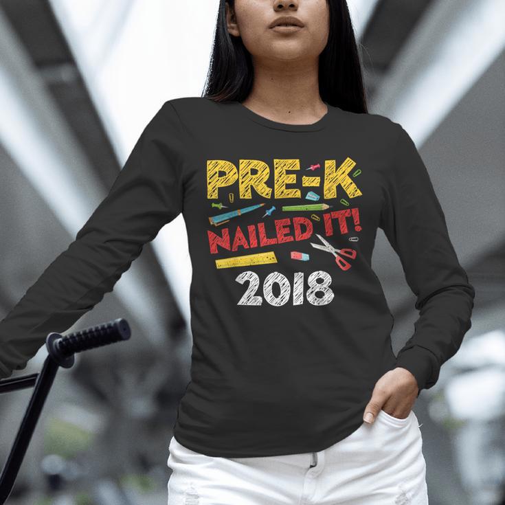 Pre-K Nailed It Class Of 2018 Graduation Unisex Long Sleeve T-Shirt