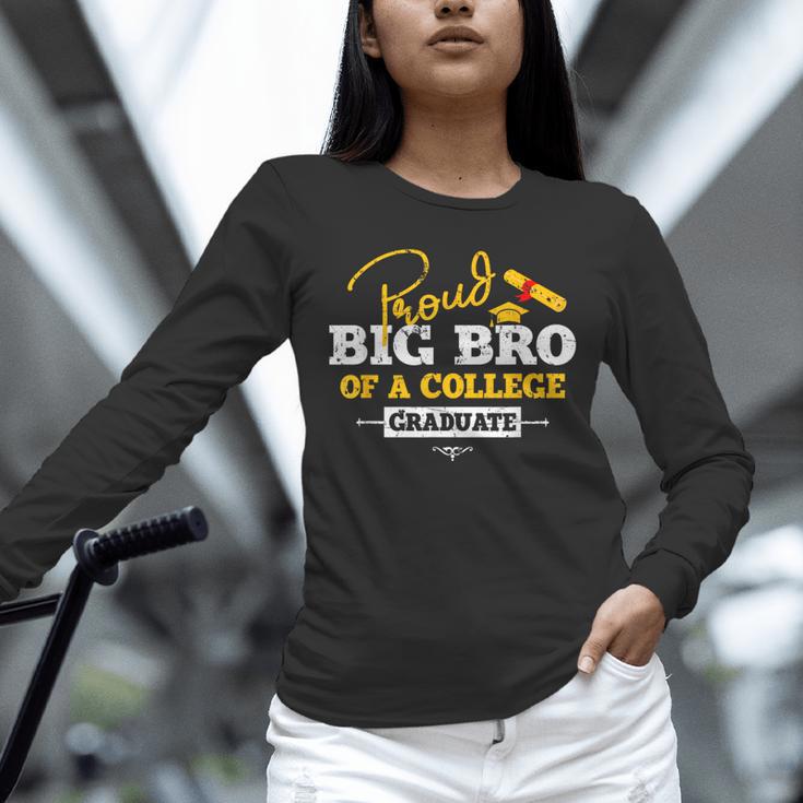 Proud Big Bro Of a College Graduate Graduation Grad Unisex Long Sleeve T-Shirt