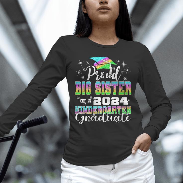 Proud Big Sister Of Kindergarten Graduate 2024 Graduation Unisex Long Sleeve T-Shirt