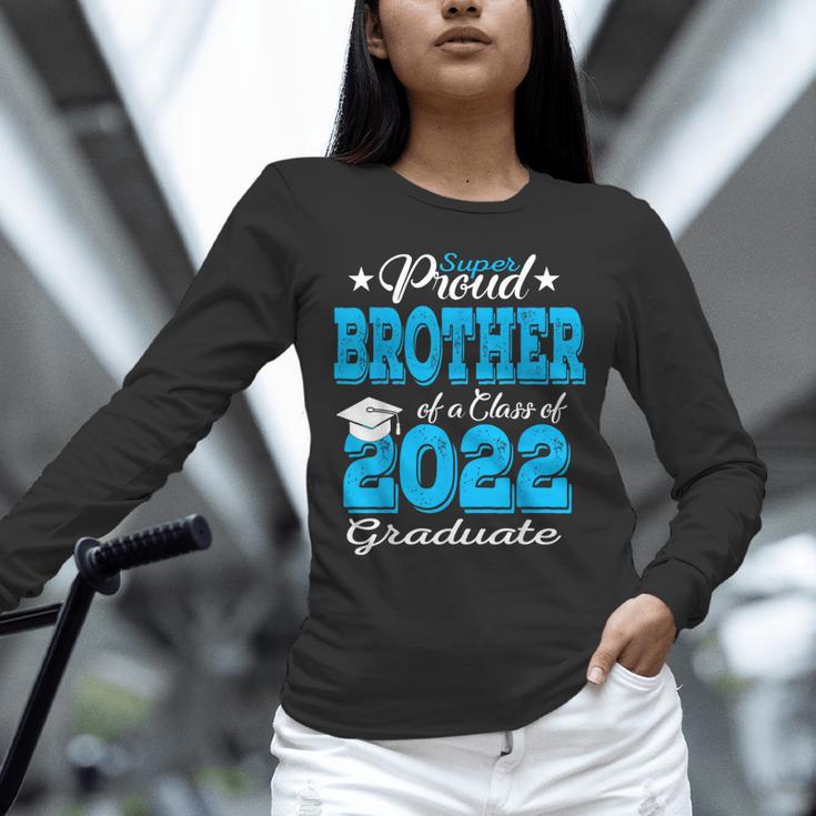 Proud Brother Of a 2022 Graduate Class Of 2022 Graduation Unisex Long Sleeve T-Shirt