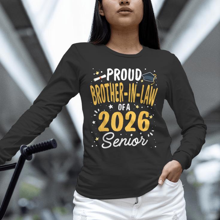 Proud Brother-In-Law Of A Class 2026 Senior Graduation 2026 Unisex Long Sleeve T-Shirt