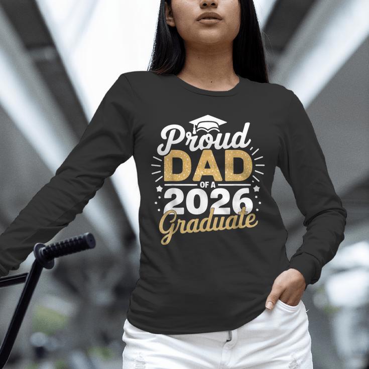 Proud Dad Of A 2026 Graduate Class Of 2026 Dad Graduation Unisex Long Sleeve T-Shirt