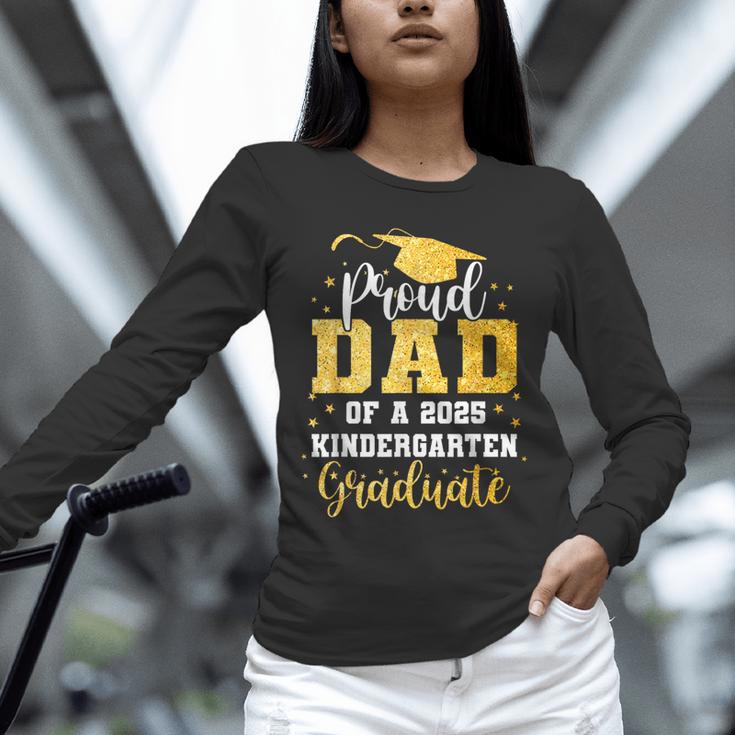 Proud Dad Of A Class 2025 Kindergarten Graduate Graduation Unisex Long Sleeve T-Shirt