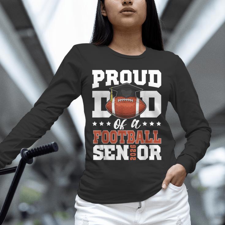 Proud Dad Of a Football Senior 2026 Graduation Unisex Long Sleeve T-Shirt