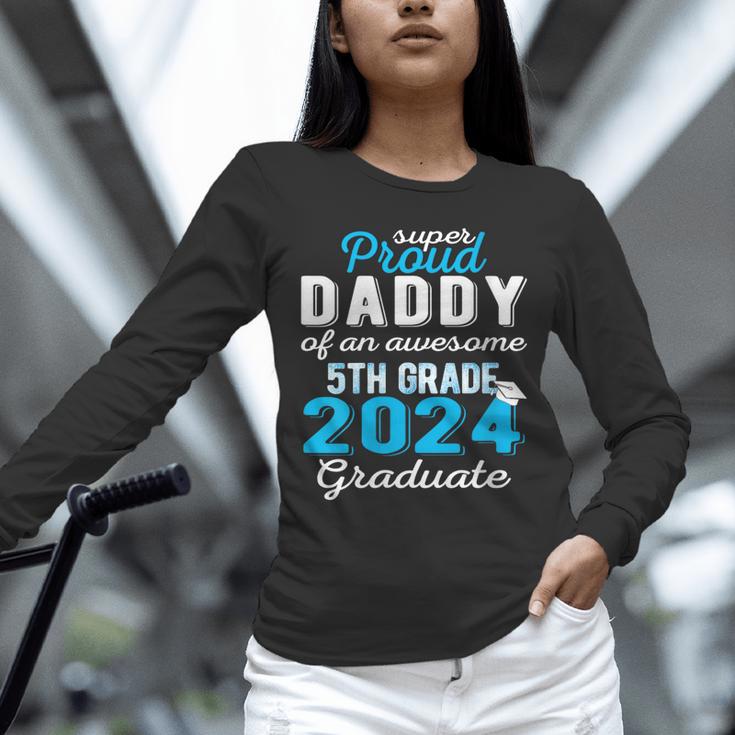 Proud Daddy Of 5th Grade Graduate 2024 Family Graduation Unisex Long Sleeve T-Shirt