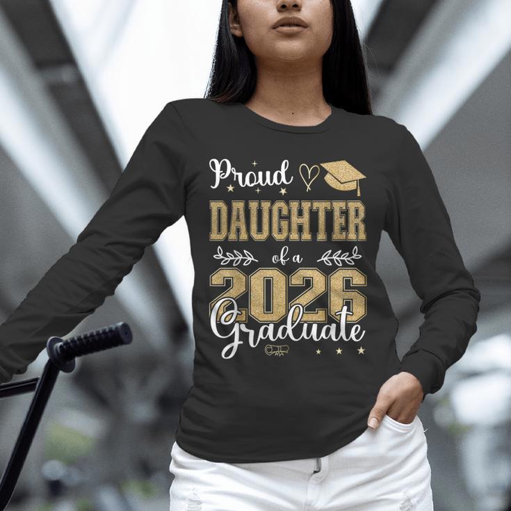 Proud Daughter Of a Class Of 2026 Graduate For Graduation Unisex Long Sleeve T-Shirt