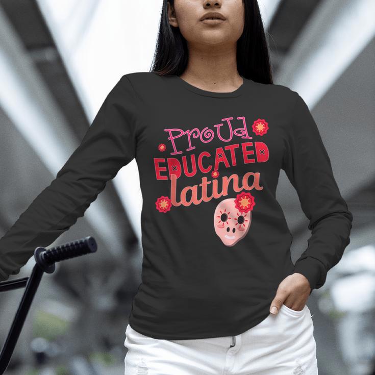 Proud Educated Latina Graduation Masters Degree PhD Unisex Long Sleeve T-Shirt