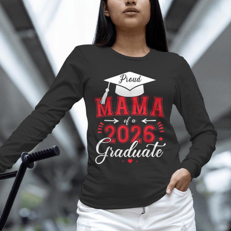 Proud Mama Of a Class Of 2026 Graduate For Graduation Unisex Long Sleeve T-Shirt
