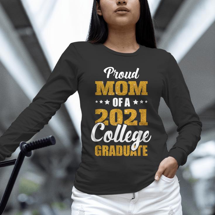 Proud Mom Of A 2021 College Graduate Senior Graduation Unisex Long Sleeve T-Shirt