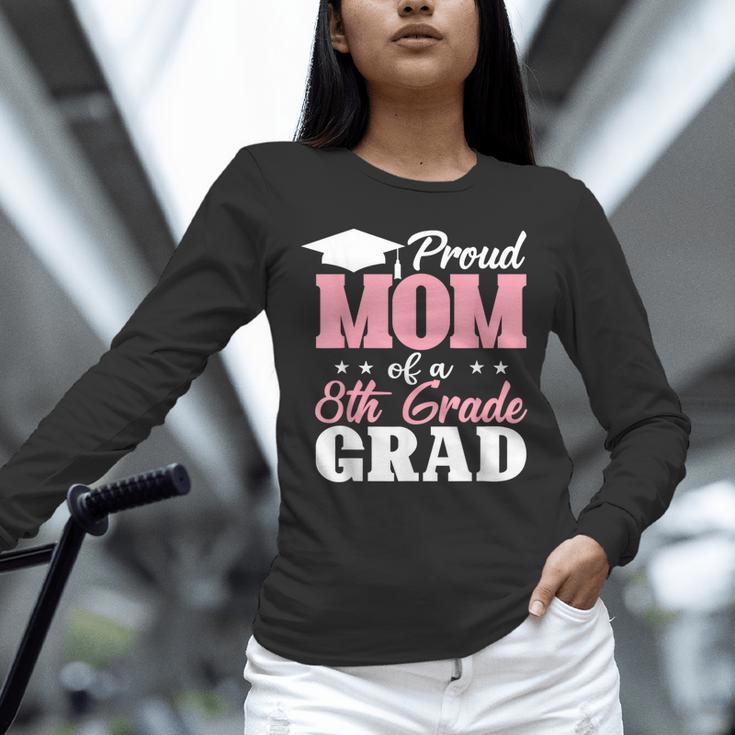 Proud Mom Of An Awesome 8th Grade Graduate 2026 Graduation Unisex Long Sleeve T-Shirt