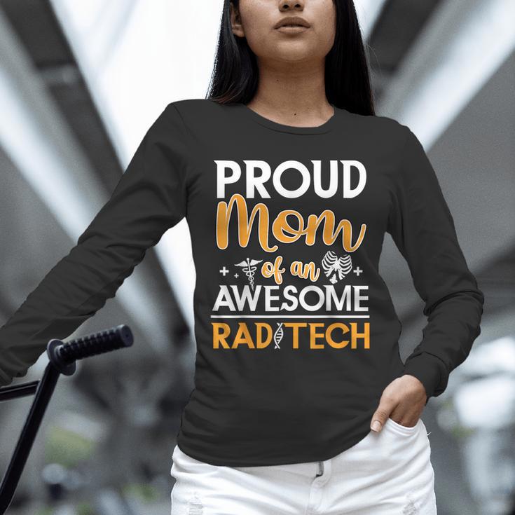 Proud Mom Of An Awesome Rad Tech Graduation Matching Family Unisex Long Sleeve T-Shirt