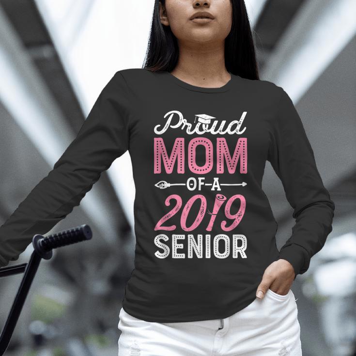 Proud Mom Of A Class 2019 SeniorShirt Graduation Unisex Long Sleeve T-Shirt