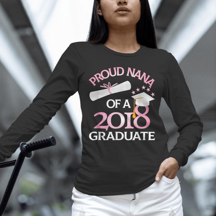 Proud Nana Of a 2018 Graduate Grandmother Graduation Unisex Long Sleeve T-Shirt