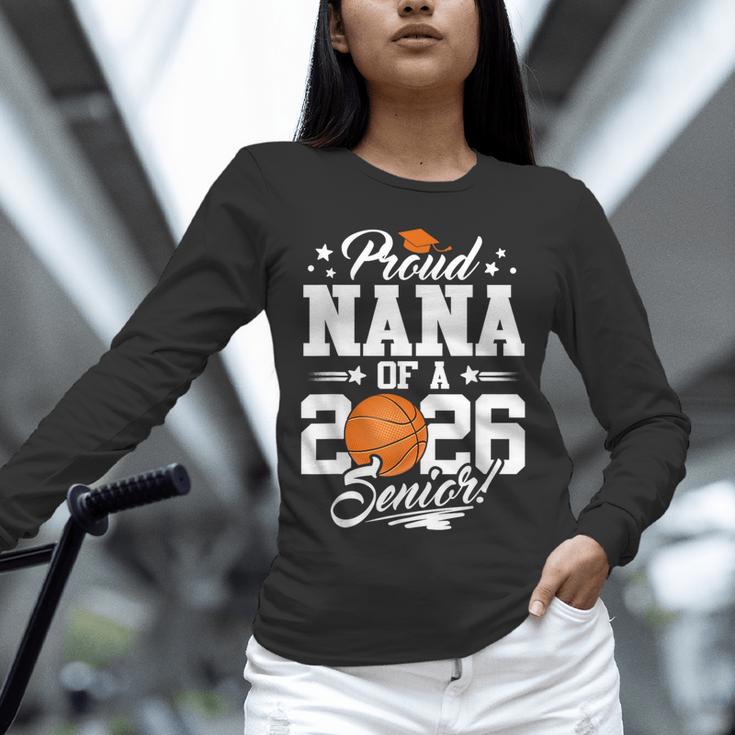 Proud Nana Of A 2026 Senior Basketball Graduation Unisex Long Sleeve T-Shirt