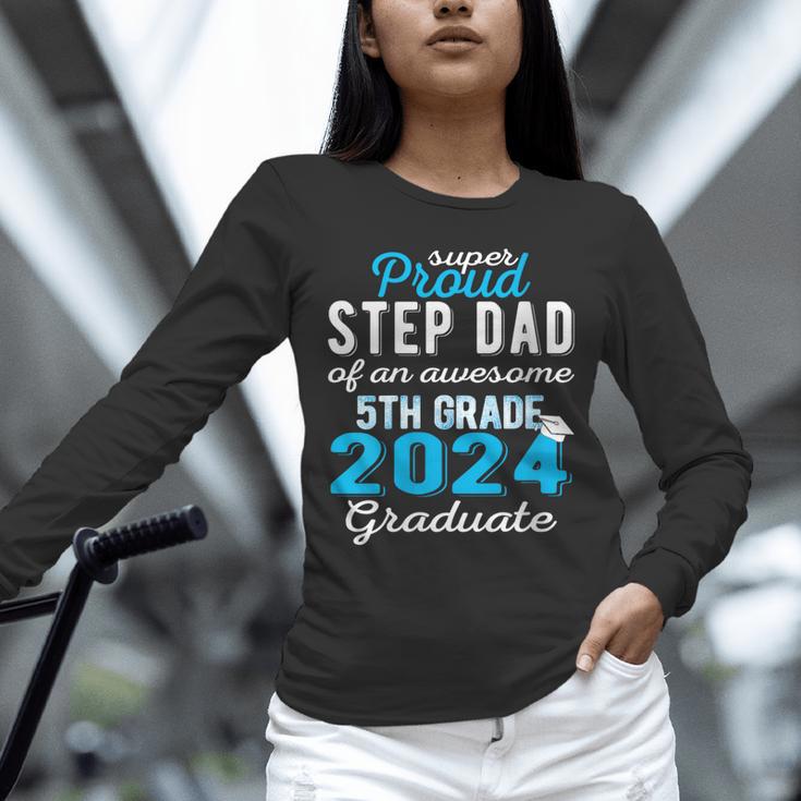Proud Step Dad Of 5th Grade Graduate 2024 Family Graduation Unisex Long Sleeve T-Shirt