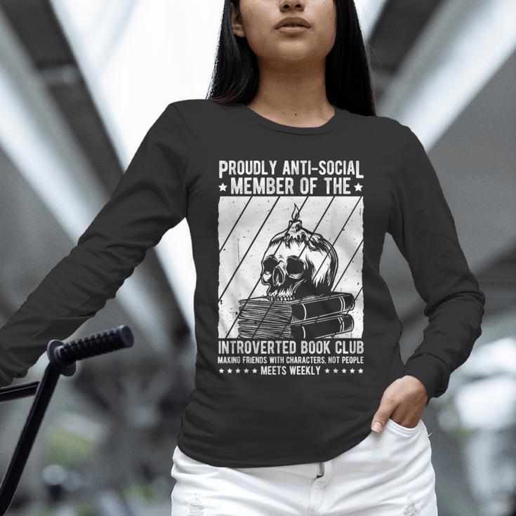 PROUDLY ANTI-SOCIAL MEMBER OF THE Introverted Book Club Unisex Long Sleeve T-Shirt