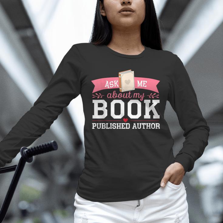 Published Author Ask Me About My Book Unisex Long Sleeve T-Shirt