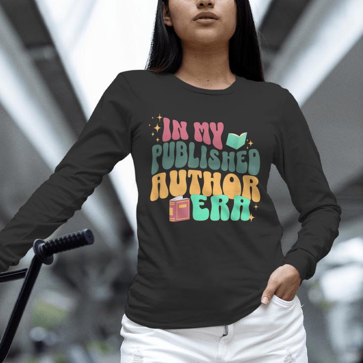 In My Published Author Era Cute Book Lover Writer Retro Tee Unisex Long Sleeve T-Shirt