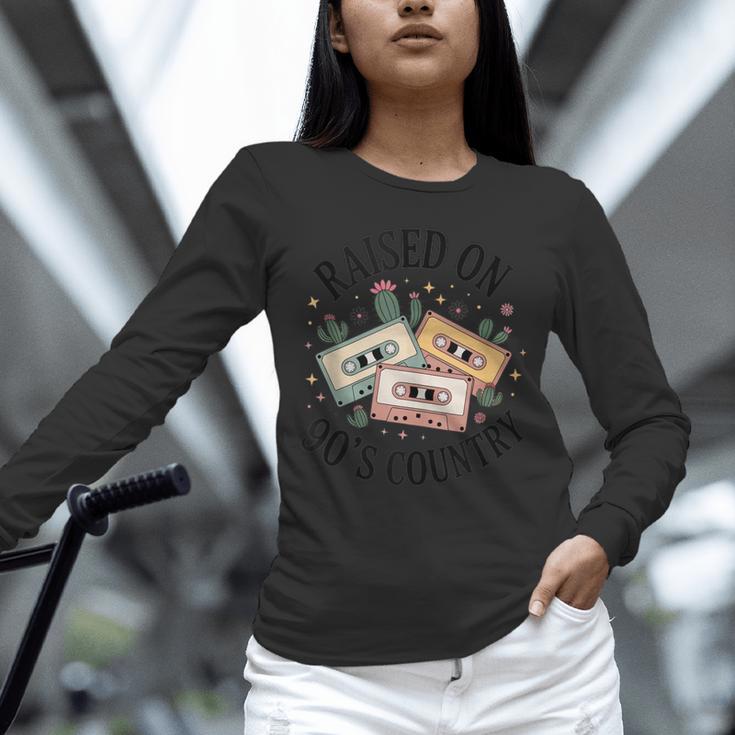 Raised On 90's Country Music Lover Nostalgia Retro Vibe Unisex Long Sleeve T-Shirt