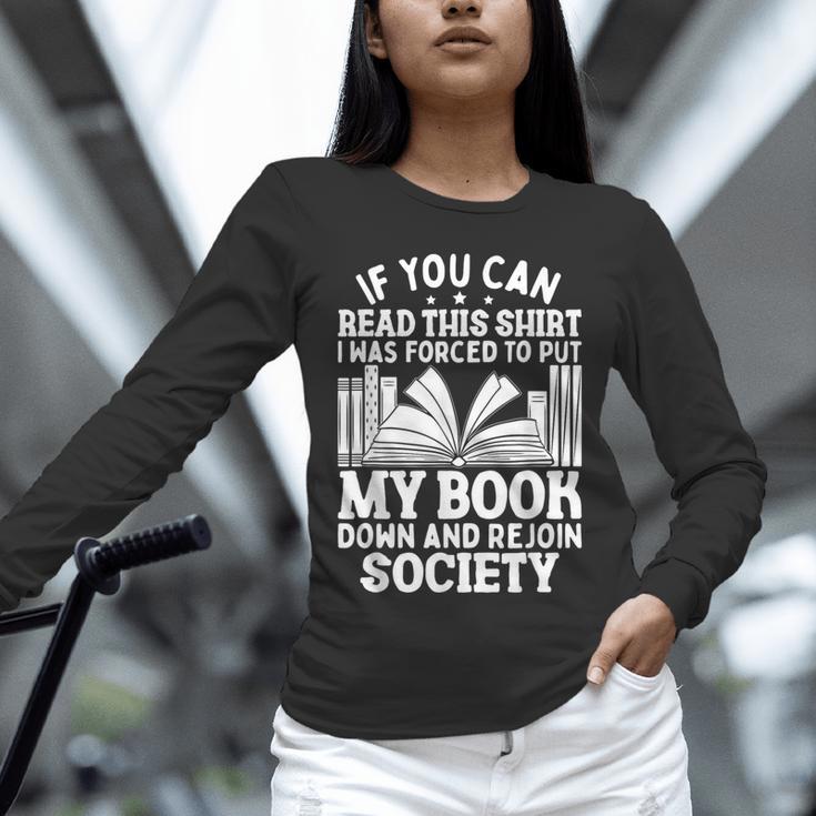 If You Can Read This For Book Lovers Reading Unisex Long Sleeve T-Shirt If You Can Read This For Book Lovers Reading Unisex Long Sleeve T-Shirt