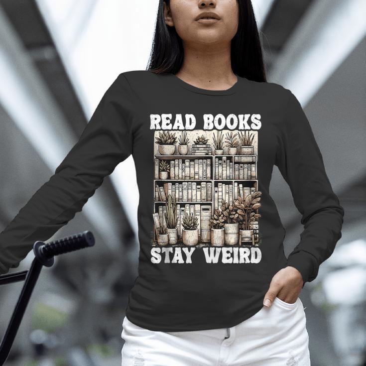 Read Books Stay Weird Introvert Book Lover Book Unisex Long Sleeve T-Shirt