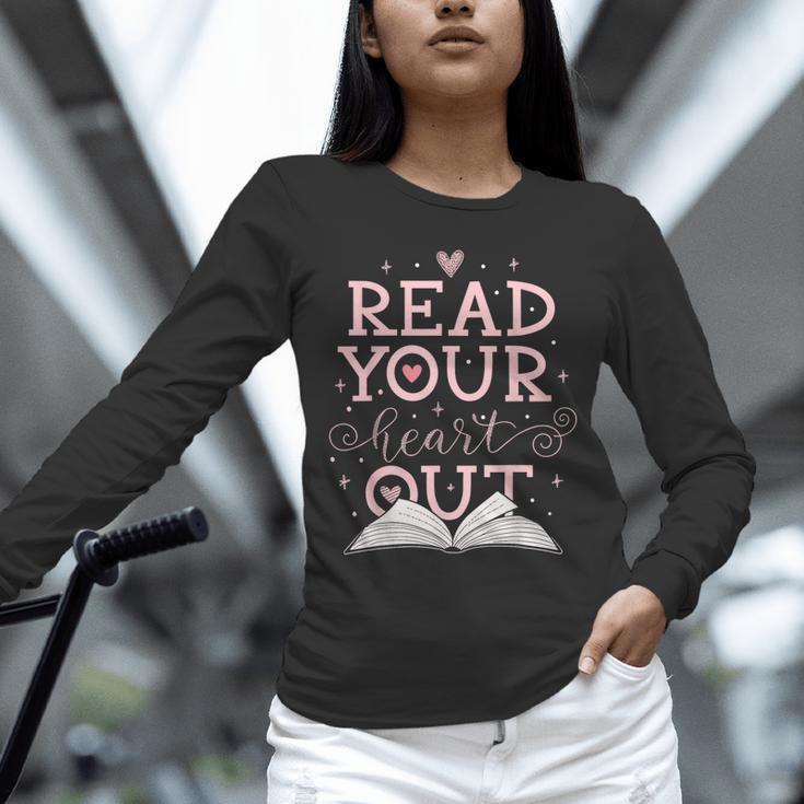 Read Your Heart Out Book Adventures In Pages Unisex Long Sleeve T-Shirt Read Your Heart Out Book Adventures In Pages Unisex Long Sleeve T-Shirt