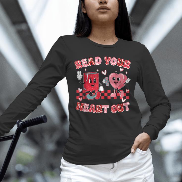 Read Your Heart Out Valentine Teacher Book Lover Unisex Long Sleeve T-Shirt