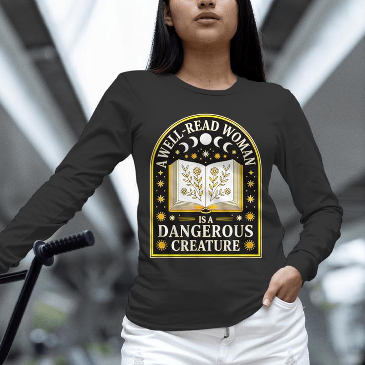 A Well Read Woman Is A Dangerous Creature For Book Lovers Unisex Long Sleeve T-Shirt
