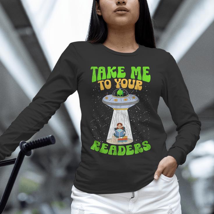 Take Me To Your Readers Alien Book Reading Bookaholic Unisex Long Sleeve T-Shirt Take Me To Your Readers Alien Book Reading Bookaholic Unisex Long Sleeve T-Shirt