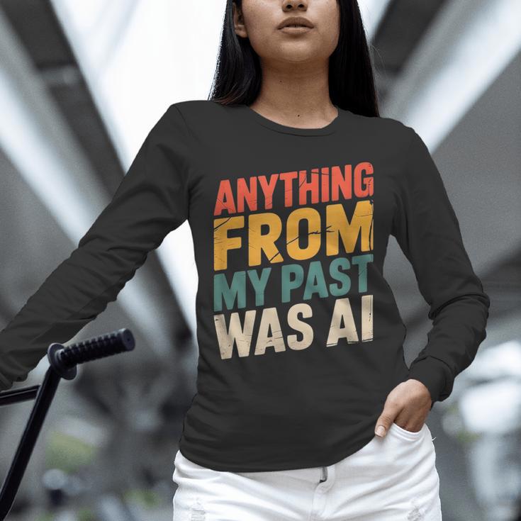 Retro AI Nostalgia Quote Distressed Vintage Unisex Long Sleeve T-Shirt Retro AI Nostalgia Quote Distressed Vintage Unisex Long Sleeve T-Shirt
