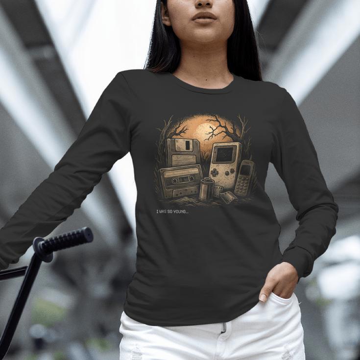 Retro Nostalgia – I Was So Young Tee Unisex Long Sleeve T-Shirt