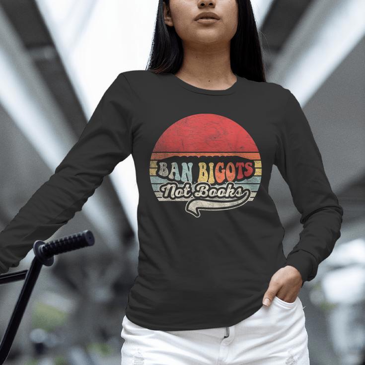 Retro Vintage Ban Bigots Not Books Shirt Free Banned Books Unisex Long Sleeve T-Shirt