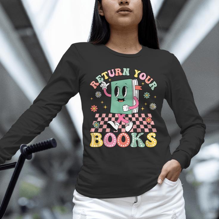 Return Your Books End School Year School Librarian Teacher Unisex Long Sleeve T-Shirt