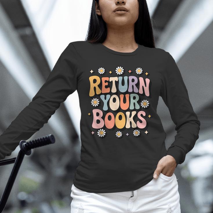 Return Your Books School Librarian Unisex Long Sleeve T-Shirt Return Your Books School Librarian Unisex Long Sleeve T-Shirt