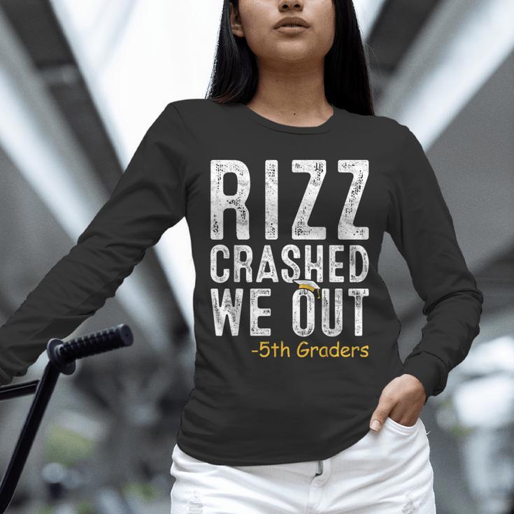 Rizz Crashed We Out 5th Grade Graduation Fifth Graders Unisex Long Sleeve T-Shirt