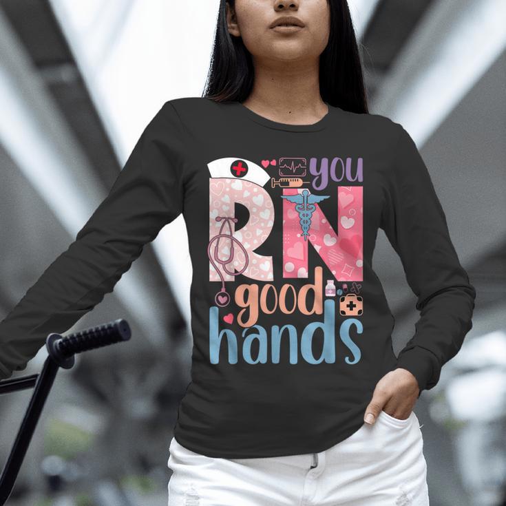 You RN Good Hands Cute Nurse Nursing Student Graduation Unisex Long Sleeve T-Shirt