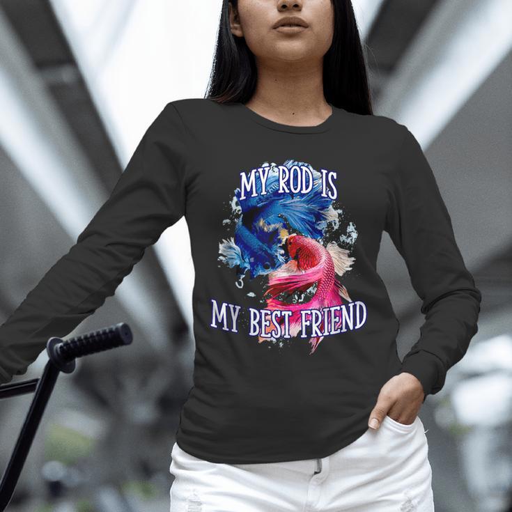 My Rod Is My Best Friend Introvert Fishing Antisocial Unisex Long Sleeve T-Shirt My Rod Is My Best Friend Introvert Fishing Antisocial Unisex Long Sleeve T-Shirt