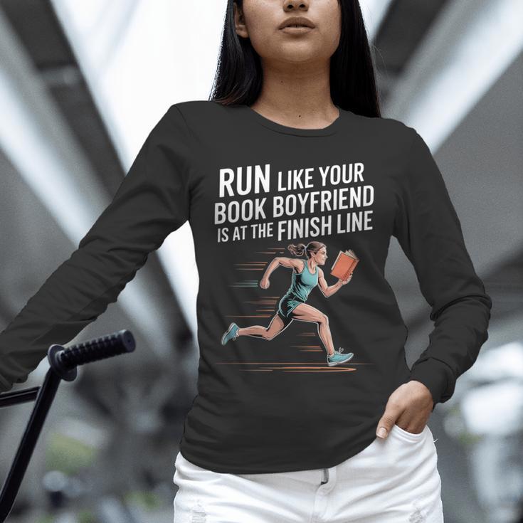 Run Like Your Book Boyfriend Is Waiting Runner Reader Unisex Long Sleeve T-Shirt Run Like Your Book Boyfriend Is Waiting Runner Reader Unisex Long Sleeve T-Shirt