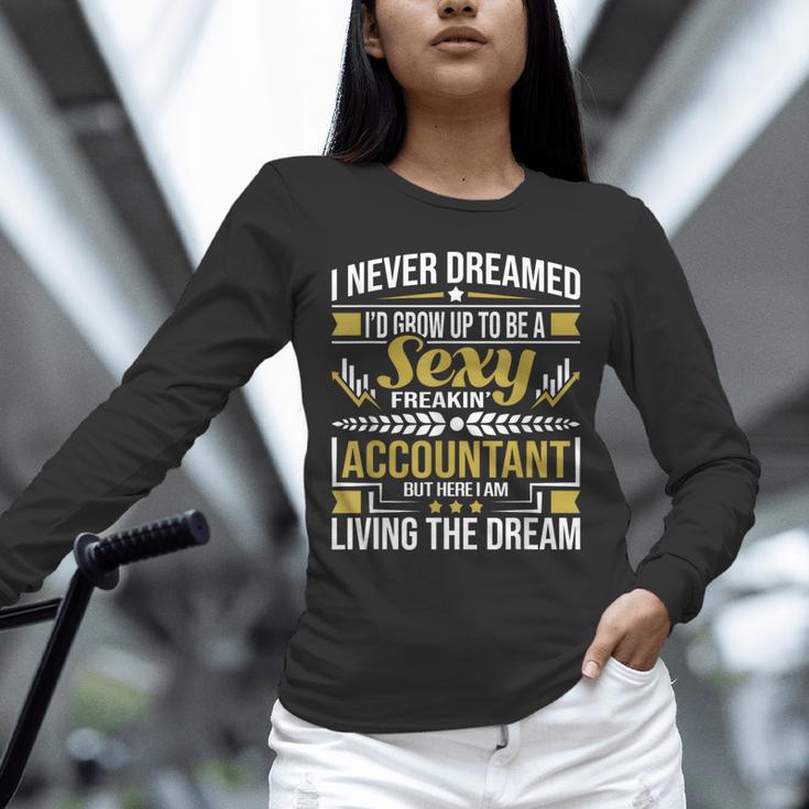 Be A Sexy Accountant Accounting Graduation Accountant Unisex Long Sleeve T-Shirt