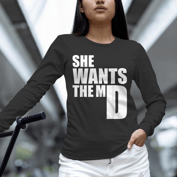She Wants The MD Shirt Medical Graduation Doctor Unisex Long Sleeve T-Shirt