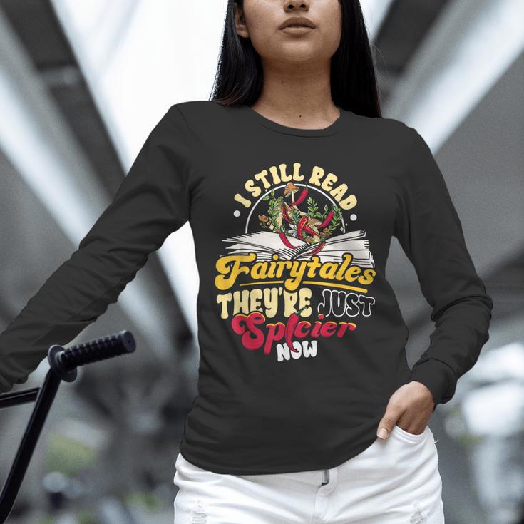 Smut Spicy Books I Still Read Fairytales Theyre Just Spicier Unisex Long Sleeve T-Shirt Smut Spicy Books I Still Read Fairytales Theyre Just Spicier Unisex Long Sleeve T-Shirt