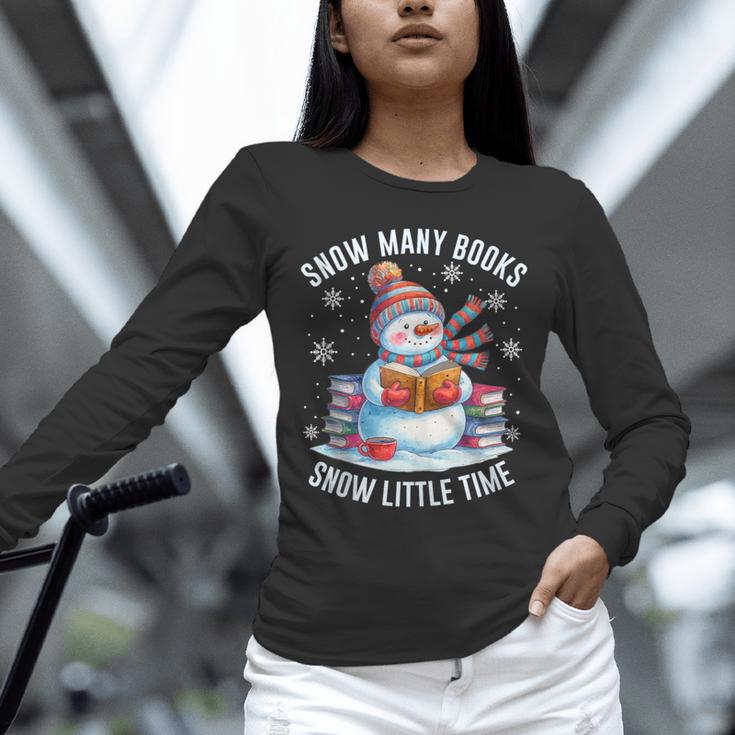 Snowman Reading Snow Many Books Snow Little Time Winter Unisex Long Sleeve T-Shirt