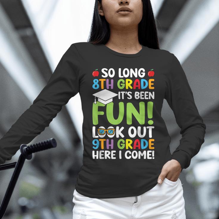 So Long 8th Grade 9th Grade Here I Come Graduation Unisex Long Sleeve T-Shirt