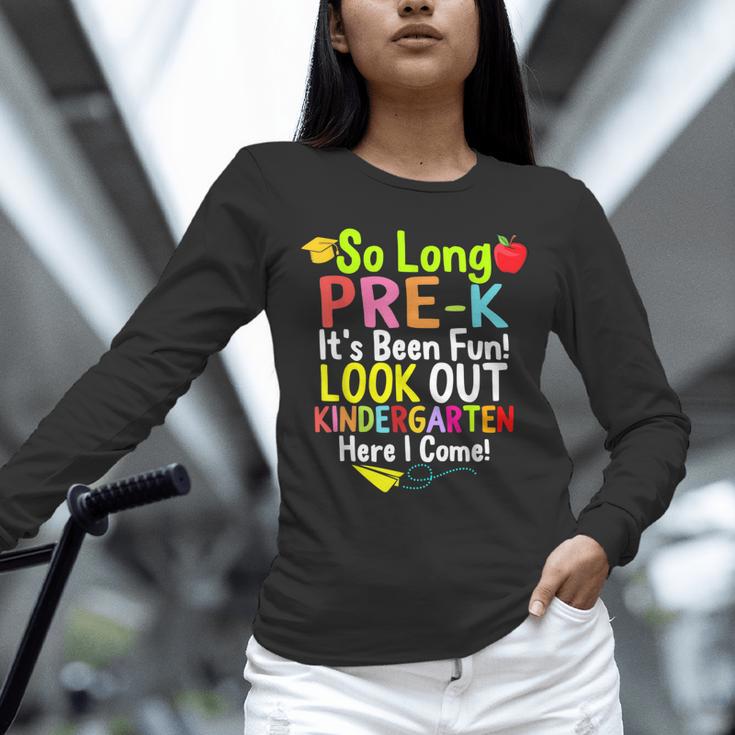 So Long Pre-K Kindergarten Here I Come Graduation Kids Unisex Long Sleeve T-Shirt