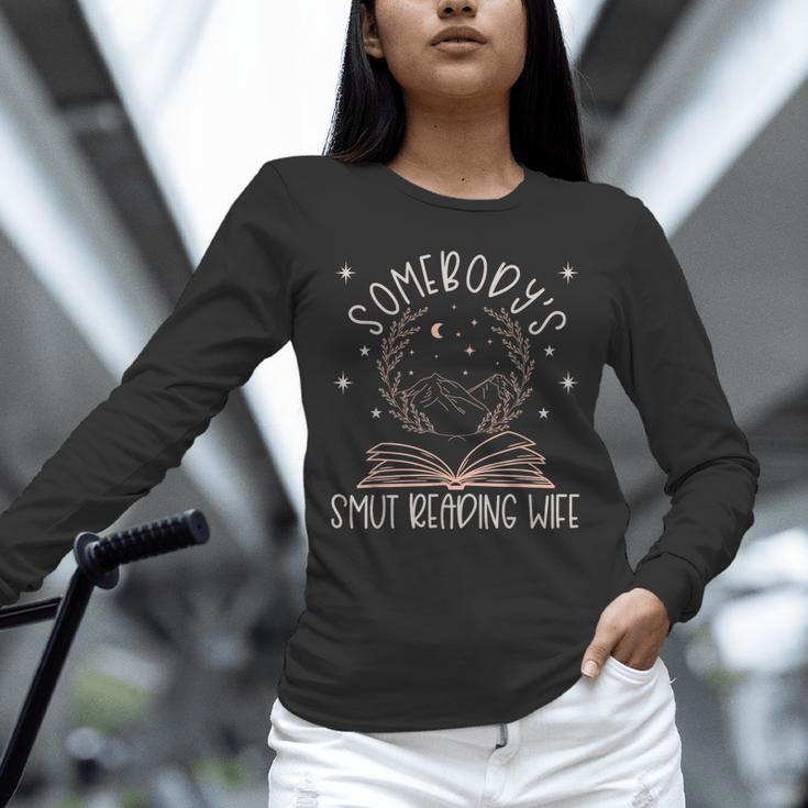 Somebodys Smut Reading Wife Spicy Books Romance Fairy Tales Unisex Long Sleeve T-Shirt Somebodys Smut Reading Wife Spicy Books Romance Fairy Tales Unisex Long Sleeve T-Shirt