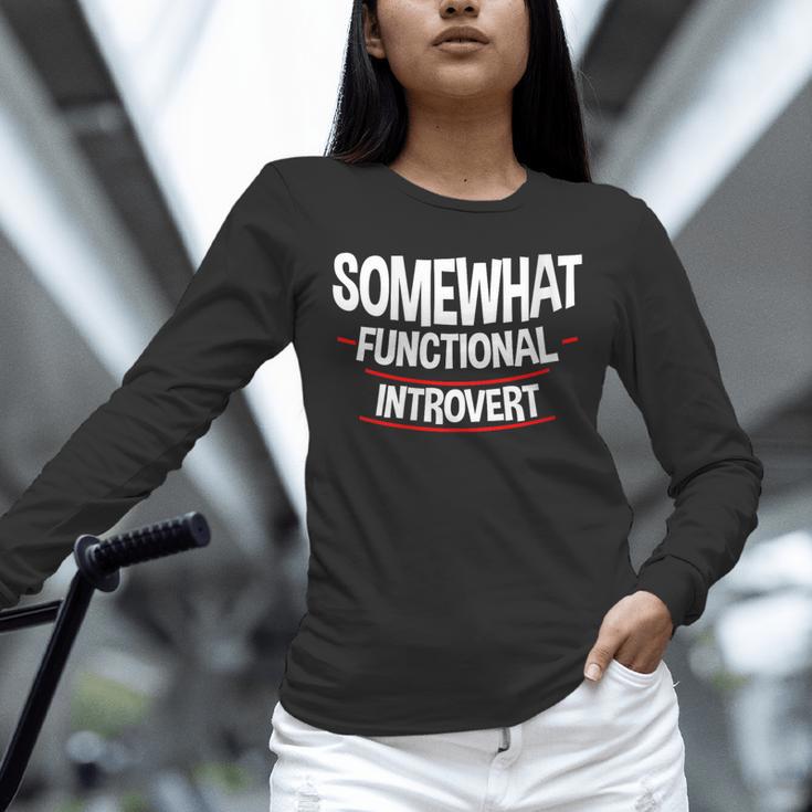 Somewhat Functional Introvert Unisex Long Sleeve T-Shirt Somewhat Functional Introvert Unisex Long Sleeve T-Shirt