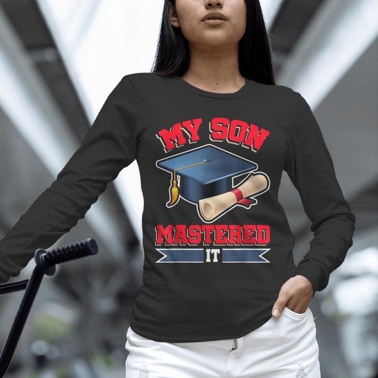 My Son Mastered It Shirt Masters Tee Graduate Graduation Unisex Long Sleeve T-Shirt