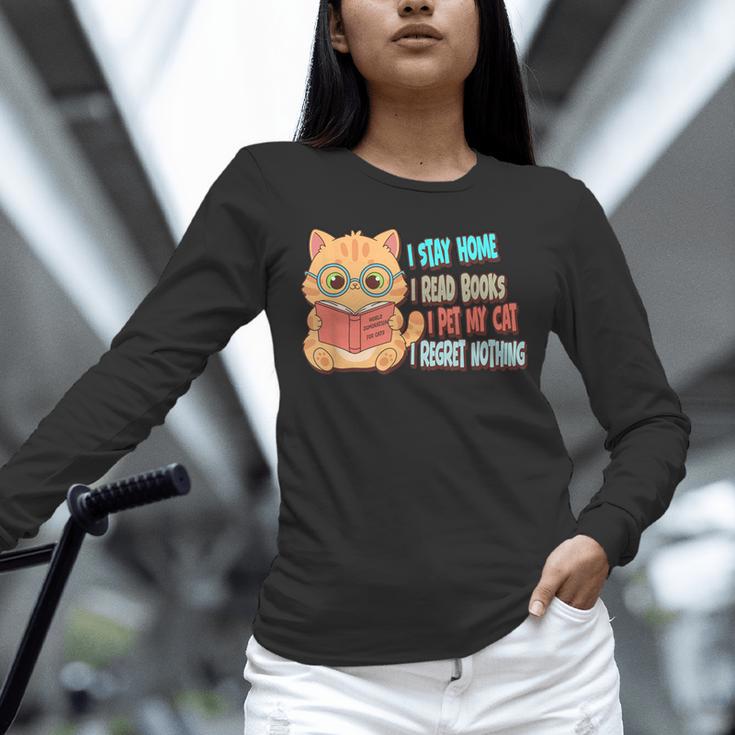 Stay Home Read Books Pet My Cat Regret Nothing Cats Book Unisex Long Sleeve T-Shirt Stay Home Read Books Pet My Cat Regret Nothing Cats Book Unisex Long Sleeve T-Shirt